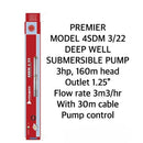 Premier 4SDM3-22 3HP 160m 1.25" Submersible Pump – High Performance Water Pump for Irrigation, Wells & Industrial Use
