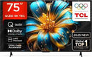 TCL 75C6K 75-Inch QD-Mini LED 4K UHD Smart TV – Dolby Vision, Google TV&nbsp;